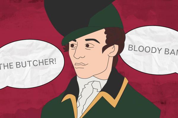 An illustration of Banastre Tarleton surrounded by word balloons reading "The Butcher!" and "Bloody Ban!"